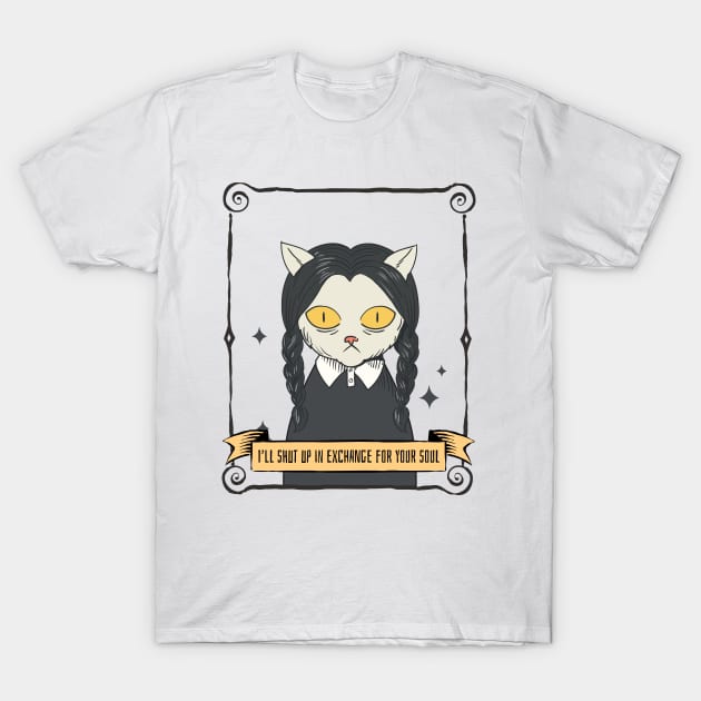 Ill Shut Up In Exchange For Your Soul Wednesday Addams Inspired T-Shirt by Smithys Shirts